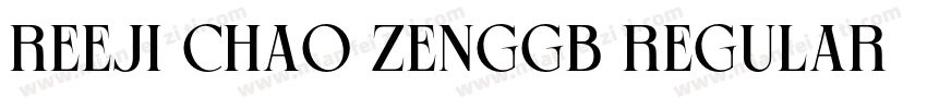 reeji chao zenggb regular字体转换